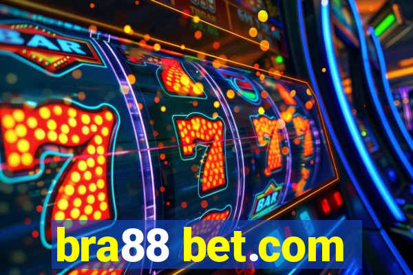 bra88 bet.com